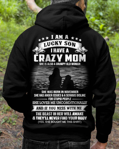 November - I Am A Lucky Son I Have A Crazy Mom She Is Also A Grumpy Old Woman - Gift From Mom - TLEE11 (SKU09-20-11)