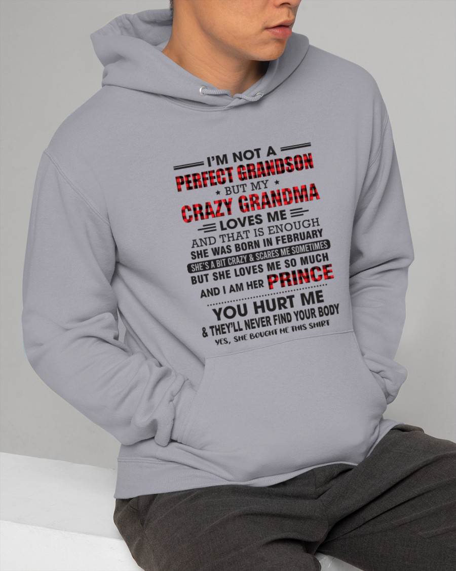 FEBRUARY - I’M NOT A PERFECT GRANDSON BUT MY CRAZY GRANDMA LOVES ME AND THAT IS ENOUGH - FROM GRANDMA - TLEE02 (SKU12-310-02)