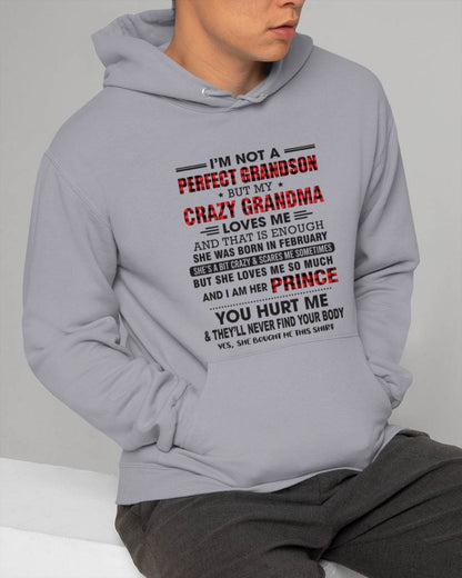 FEBRUARY - I’M NOT A PERFECT GRANDSON BUT MY CRAZY GRANDMA LOVES ME AND THAT IS ENOUGH - FROM GRANDMA - TLEE02 (SKU12-310-02)