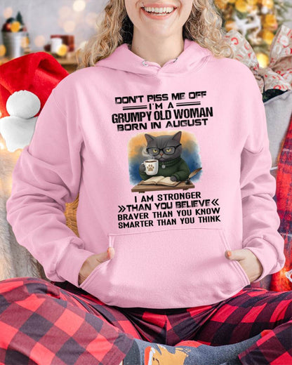 AUGUST - DON'T PISS ME OFF I'M A GRUMPY OLD WOMAN - FOR WOMEN - TLEE08 (SKU09-123-08)