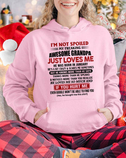 JANUARY - I'M NOT SPOILED MY FREAKING AWESOME GRANDPA JUST LOVES ME - FROM GRANDPA - TLEE01 (SKU09-127-01)