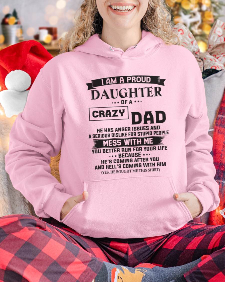 I AM A PROUD DAUGHTER OF A CRAZY DAD - FROM DAD - TLEE00 (SKU10-96-00)