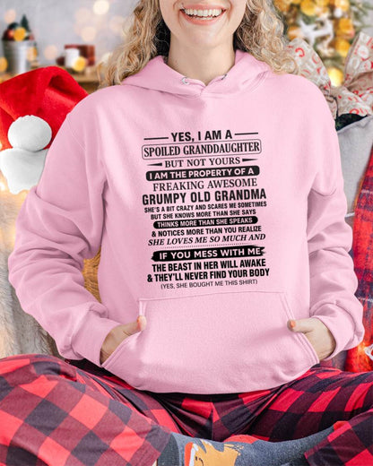 YES, I AM A SPOILED GRANDDAUGHTER BUT NOT YOURS I AM THE PROPERTY OF A FREAKING AWESOME GRUMPY OLD GRANDMA - FROM GRANDMA - TLEE00 (SKU12-184-00)