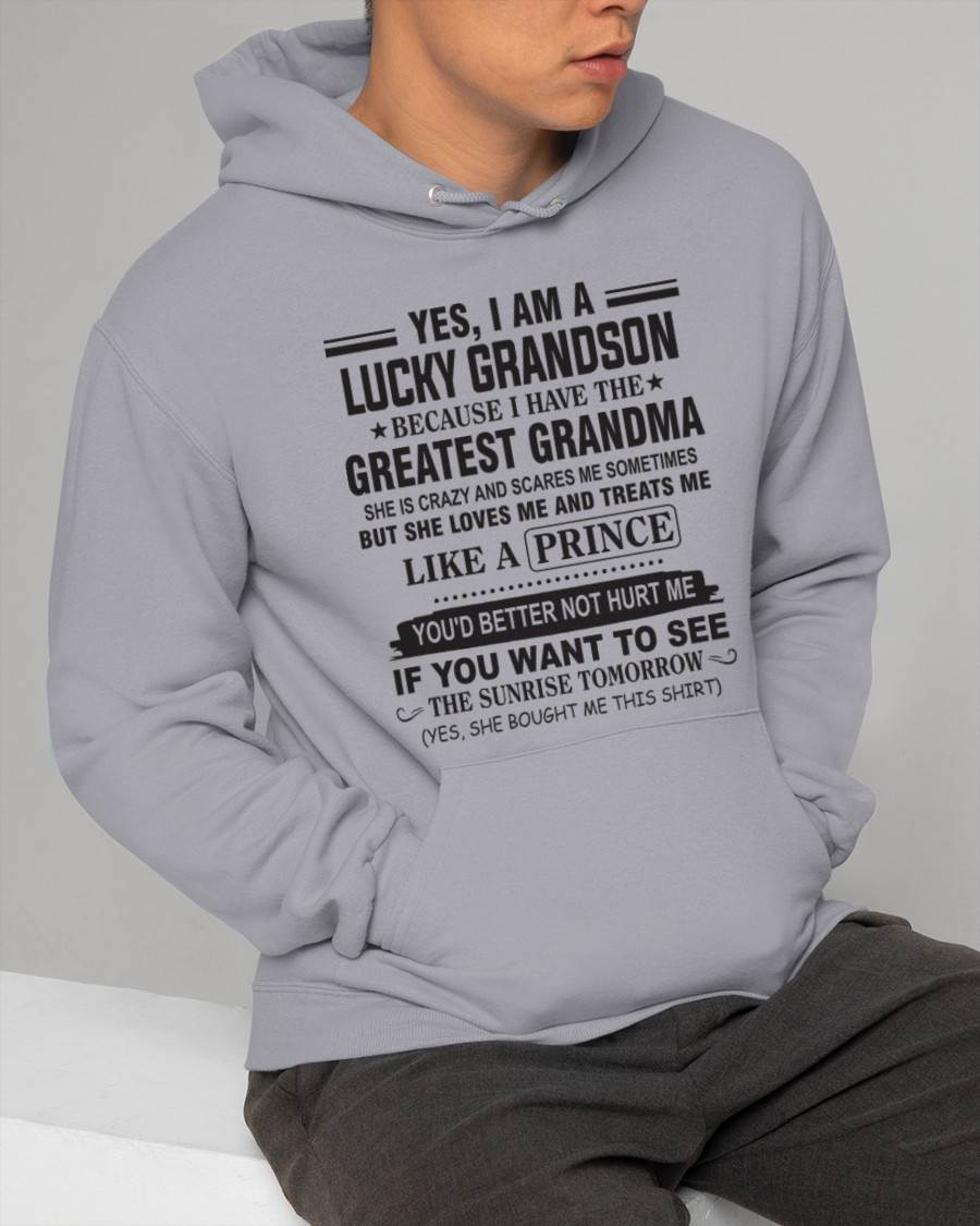 YES, I AM A LUCKY GRANDSON BECAUSE I HAVE THE GREATEST GRANDMA - FROM GRANDMA - TLEE00 (SKU10-84-00)