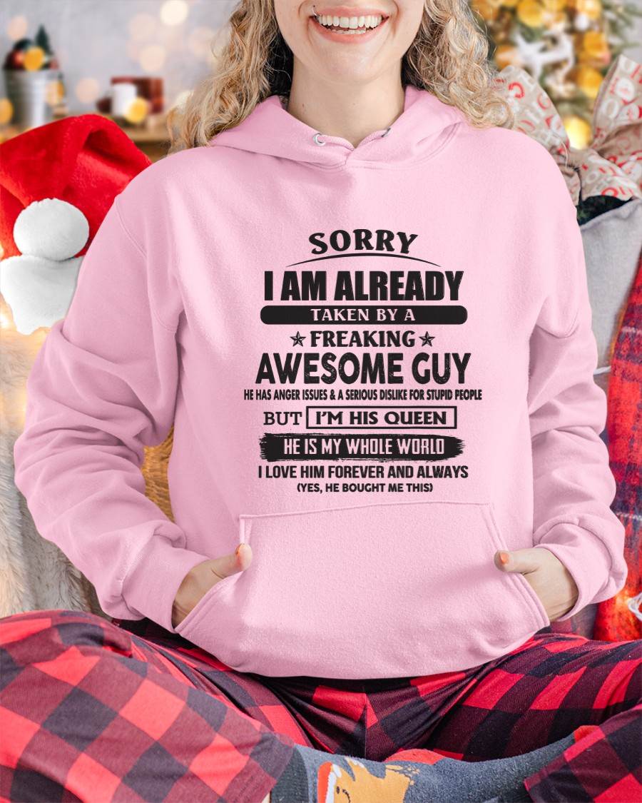 Sorry I Am Already Taken By A Freaking Awesome Guy - Gift From Husband - TLEE00 (SKU07-173-00)