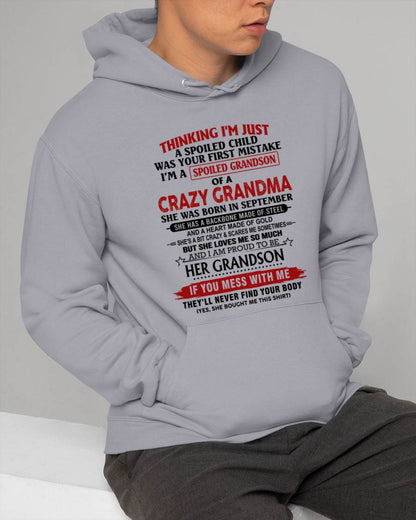 SEPTEMBER - THINKING I’M JUST A SPOILED CHILD WAS YOUR FIRST MISTAKE  I’M A SPOILED GRANDSON OF A CRAZY GRANDMA - FROM GRANDMA - TLEE09 (SKU12-228-09)