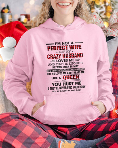 MAY - I’M NOT A PERFECT WIFE  BUT MY CRAZY HUSBAND LOVES ME  AND THAT IS ENOUGH - FROM HUSBAND - TLEE05 (SKU26T-0188-05)