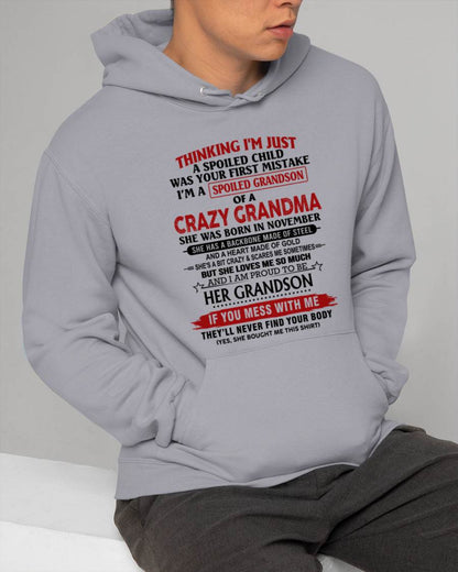 NOVEMBER - THINKING I’M JUST A SPOILED CHILD WAS YOUR FIRST MISTAKE  I’M A SPOILED GRANDSON OF A CRAZY GRANDMA - FROM GRANDMA - TLEE11 (SKU12-228-11)