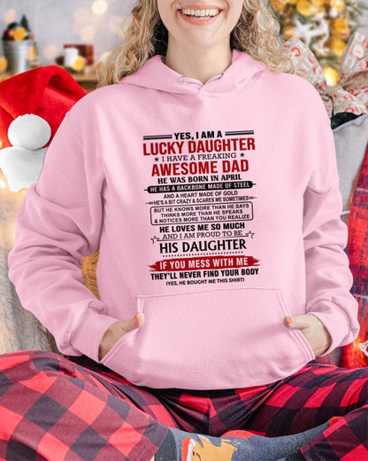 APRIL - YES, I AM A LUCKY DAUGHTER I HAVE A FREAKING AWESOME DAD - FROM DAD - TLEE04 (SKU26T-0176-04)