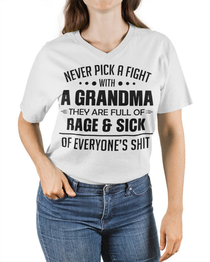 NEVER PICK A FIGHT WITH A GRANDMA THEY ARE FULL OF RAGE & SICK OF EVERYONE’S SHIT - from grandma TLEE00