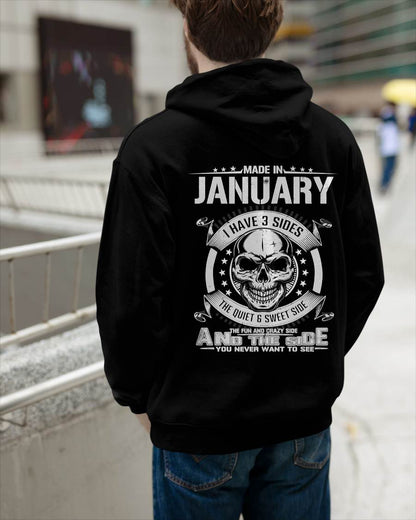 Made in January - I Have 3 Sides The Quiet & Sweet Side The Fun and Crazy Side And the Side You Never Want to See - Gift For Man - TLEE01 (SKU08-65-01)