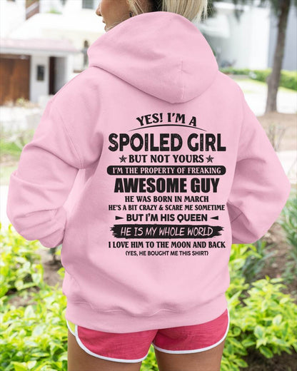 March - Yes I'm A Spoiled Girl But Not Yours I'm The Property Of Freaking Awesome Guy - Gift For Wife From Husband - TLEE03 (SKU07-144-03)