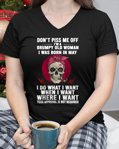 MAY - DON’T PISS ME OFF I’M A GRUMPY OLD WOMAN - FOR WOMEN - TLEE05 (SKU26T-01138-05)