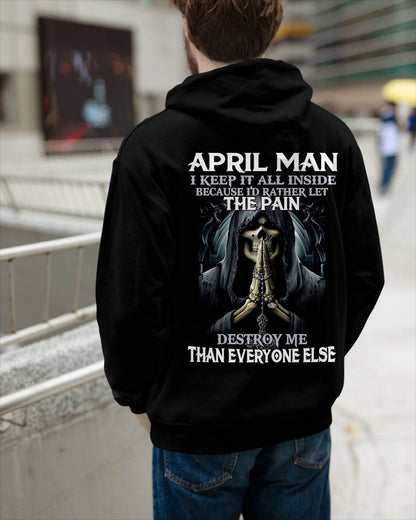 April - I Keep It All Inside Because I'd Rather Let The Pain Destroy Me Than Everyone Else - Gift For Man - TLEE04 (SKU08-81-04)