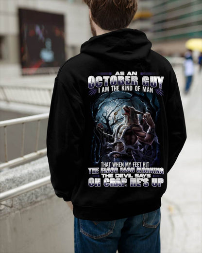 October - "As An October Guy I Am The Kind Of Man That When My Feet Hit The Floor Each Morning The Devil Says Oh Crap. He’s Up" - Gift For Man - TLEE10 (SKU08-80-10)