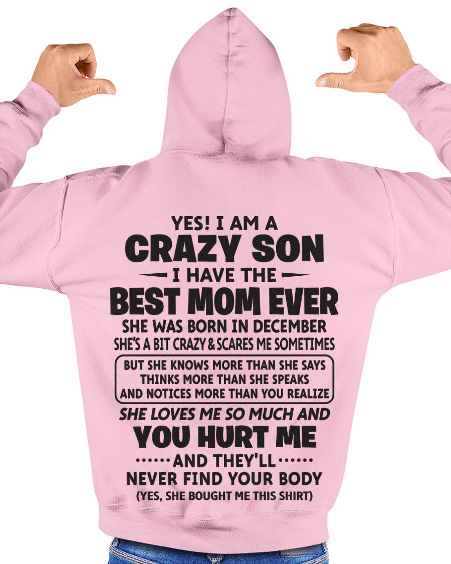 DECEMBER - YES! I AM A CRAZY SON I HAVE THE BEST MOM EVER - FROM MOM - TLEE12 (SKU09-137-12)