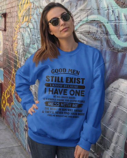 Good Men Still Exist I Know Because I Have One - Gift From Husband - TLEE00 (SKU07-167-00)