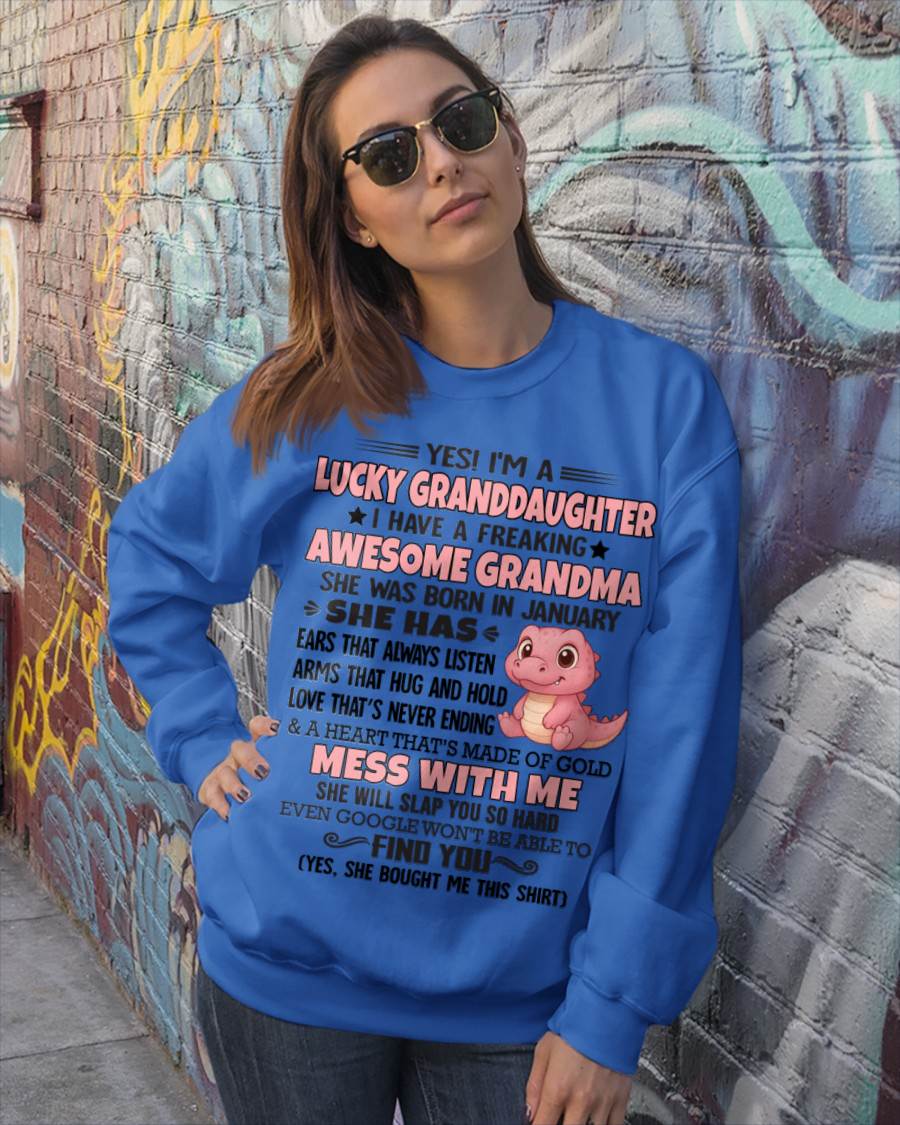 JANUARY - YES! I'M A LUCKY GRANDDAUGHTER I HAVE A FREAKING AWESOME GRANDMA- FROM GRANDMA - TLEE01 (SKU09-132-01)