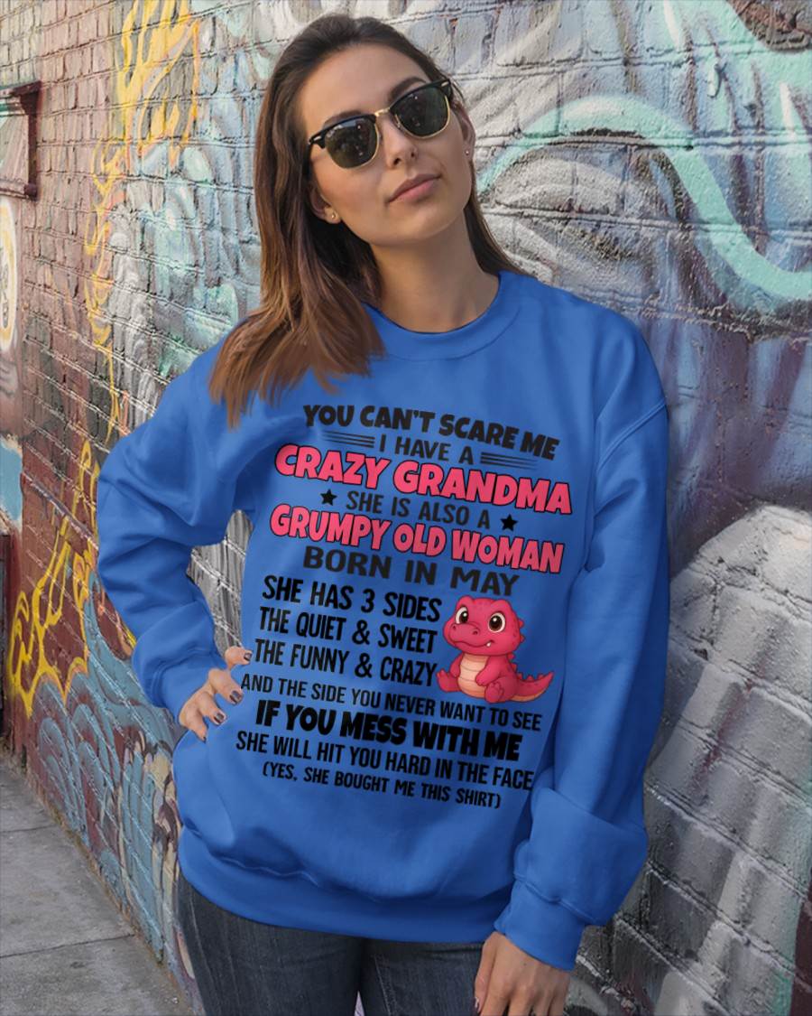 MAY - YOU CAN'T SCARE ME I HAVE A CRAZY GRANDMA - FROM GRANDMA - TLEE05 (SKU09-114-05)