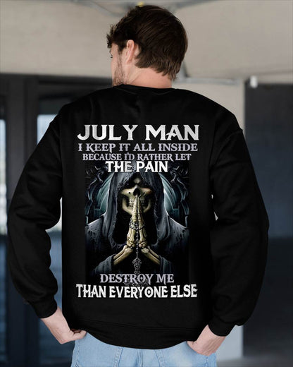 July - I Keep It All Inside Because I'd Rather Let The Pain Destroy Me Than Everyone Else - Gift For Man - TLEE07 (SKU08-81-07)