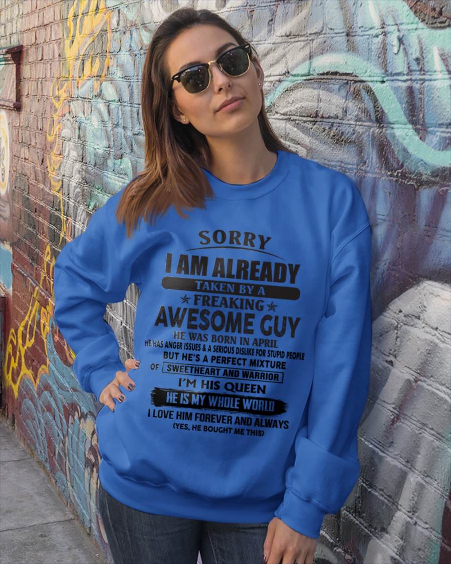 April - Sorry I Am Already Taken By A Freaking Awesome Guy - Gift From Husband - TLEE04 (SKU07-174-04)