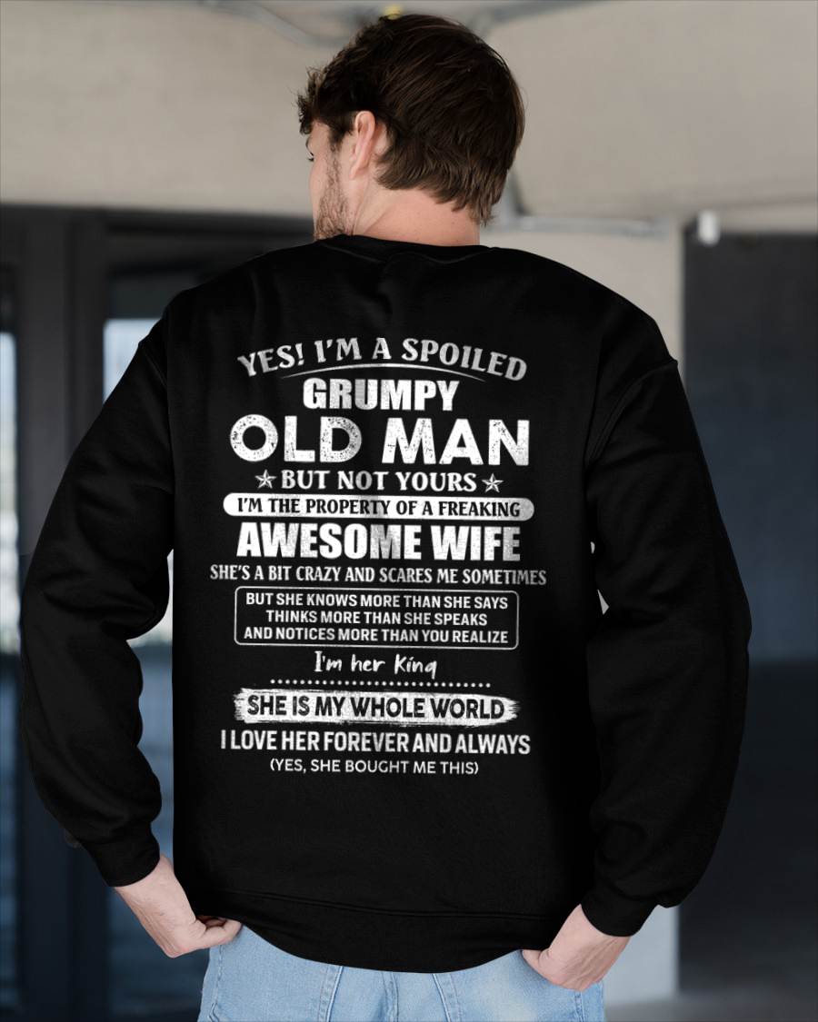 Yes I'm A Spoiled Grumpy Old Man - Gift For Husband From Wife - TLEE00 (SKU07-100-00)