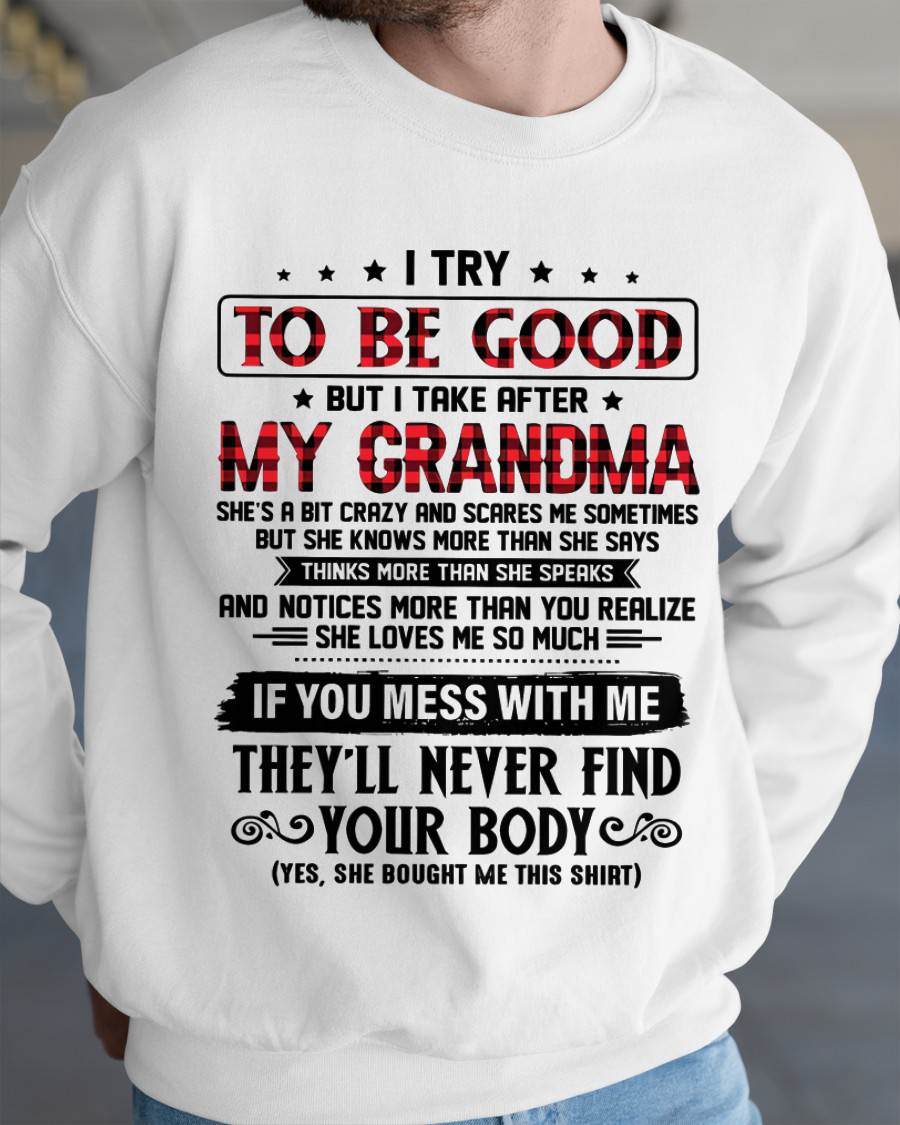 I TRY TO BE GOOD BUT I TAKE AFTER MY GRANDMA - FROM GRANDMA - TLEE00 (SKU07-102-00)