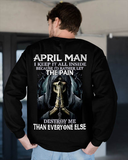 April - I Keep It All Inside Because I'd Rather Let The Pain Destroy Me Than Everyone Else - Gift For Man - TLEE04 (SKU08-81-04)