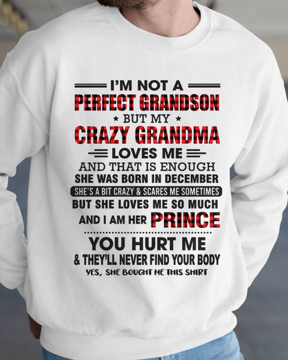 DECEMBER - I’M NOT A PERFECT GRANDSON BUT MY CRAZY GRANDMA LOVES ME AND THAT IS ENOUGH - FROM GRANDMA - TLEE12 (SKU12-310-12)
