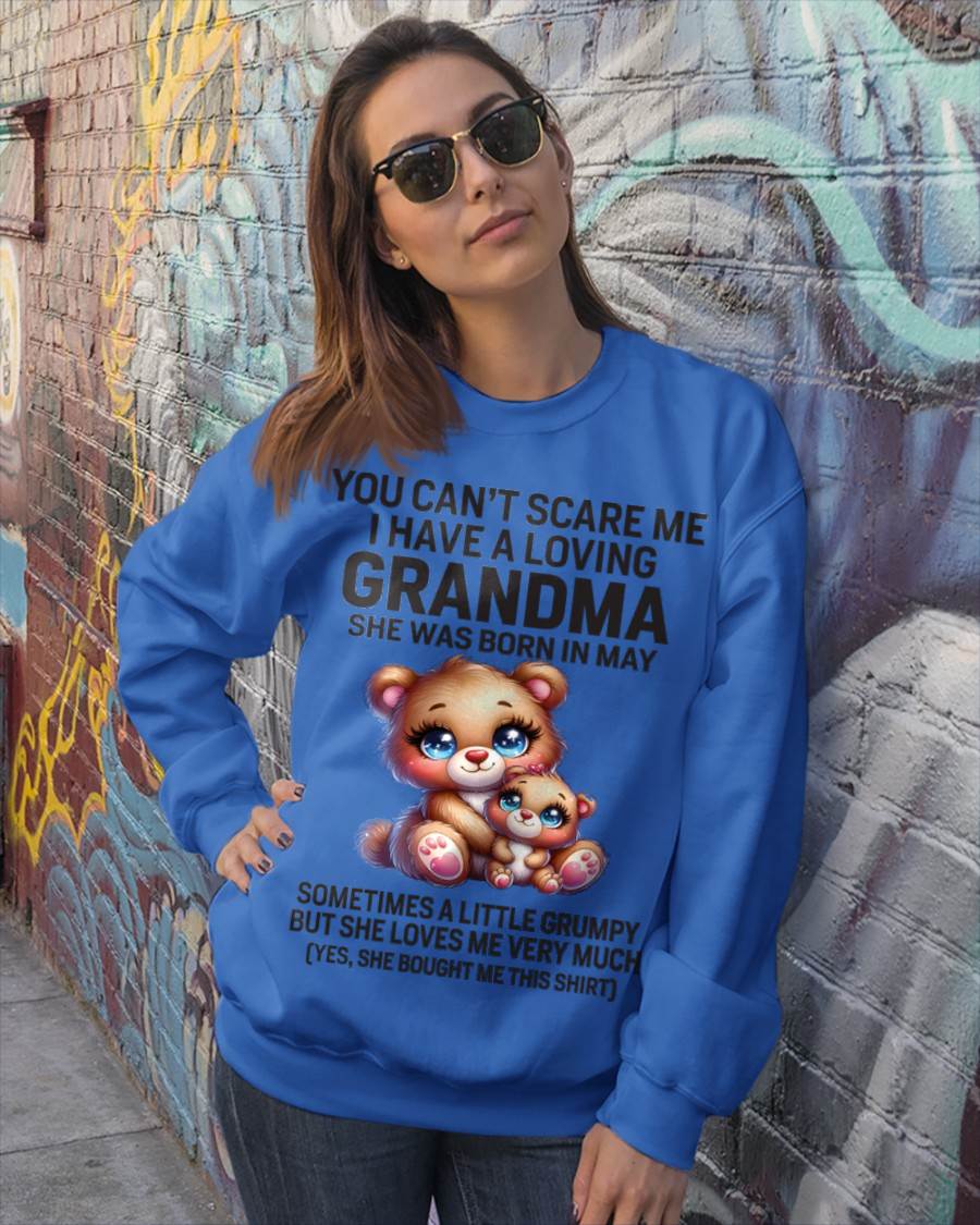 MAY - YOU CAN’T SCARE ME I HAVE A LOVING GRANDMA - FROM GRANDMA - TLEE05 (SKU09-57-05)