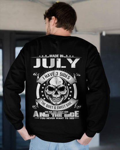 Made in July - I Have 3 Sides The Quiet & Sweet Side The Fun and Crazy Side And the Side You Never Want to See - Gift For Man - TLEE07 (SKU08-65-07)