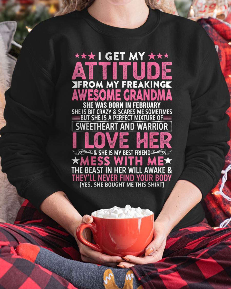 FEBRUARY - I GET MY ATTITUDE FROM MY FREAKING AWESOME GRANDMA - FROM GRANDMA - TLEE02 (SKU07-163-02)
