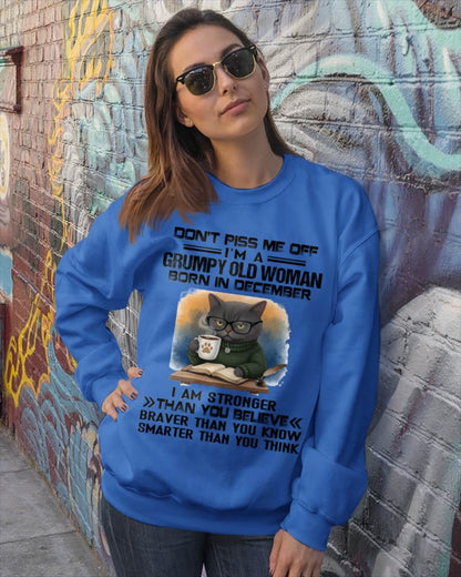 DECEMBER - DON'T PISS ME OFF I'M A GRUMPY OLD WOMAN - FOR WOMEN - TLEE12 (SKU09-123-12)