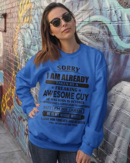 October - Sorry I Am Already Taken By A Freaking Awesome Guy - Gift From Husband - TLEE10 (SKU07-173-10)