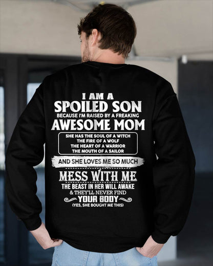 I AM A SPOILED SON BECAUSE I'M RAISED BY A FREAKING AWESOME MOM - FROM MOM - TLEE00 (SKU10-46-00)