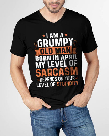 APRIL - SARCASTIC LEVEL: DEPENDS ON YOUR STUPIDITY SHIRT - GIFT FOR MAN - TLEE04 (SKU10-70-04)