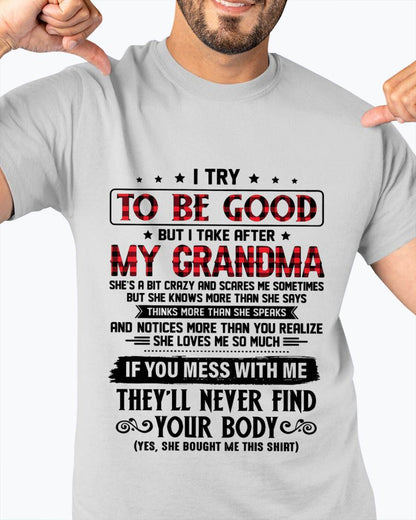 I TRY TO BE GOOD BUT I TAKE AFTER MY GRANDMA - FROM GRANDMA - TLEE00 (SKU07-102-00)