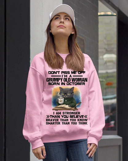 OCTOBER - DON'T PISS ME OFF I'M A GRUMPY OLD WOMAN - FOR WOMEN - TLEE10 (SKU09-123-10)