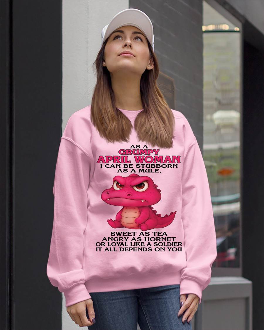 APRIL - AS A GRUMPY APRIL WOMAN I CAN BE STUBBORN AS A MULE - FOR WOMEN - TLEE04 (SKU09-31-04)