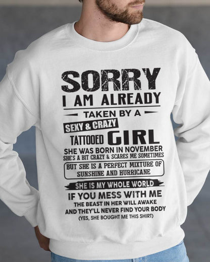 November - Sorry I Am Already Taken By A Sexy & Crazy Tattooed Girl - Gift From Wife - TLEE11 (SKU08-90-11)