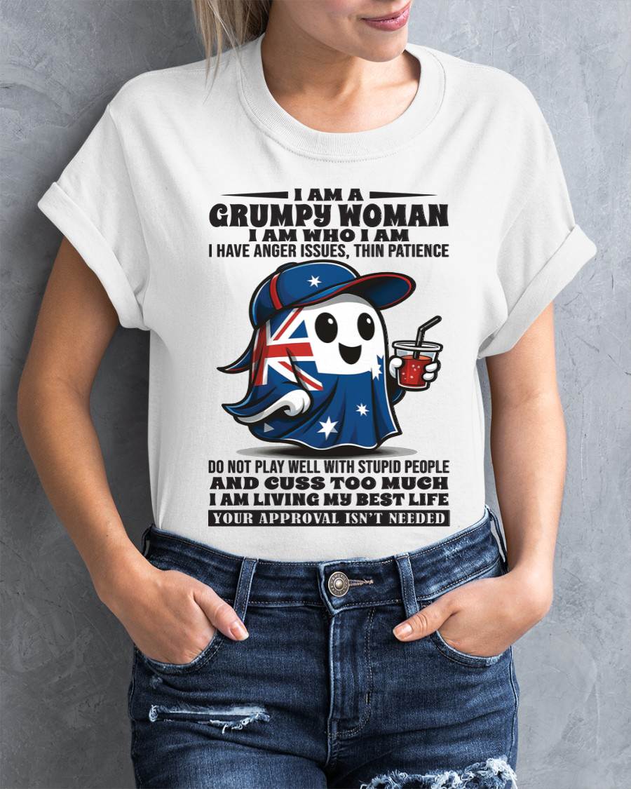 I AM A GRUMPY WOMAN I AM WHO I AM I HAVE ANGER ISSUES, THIN PATIENCE - FOR WOMEN - TLEE00 (SKU09-83-00)