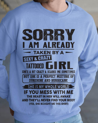 Sorry I Am Already Taken By A Sexy & Crazy Tattooed Girl - Gift From Wife - TLEE00 (SKU08-90-00)