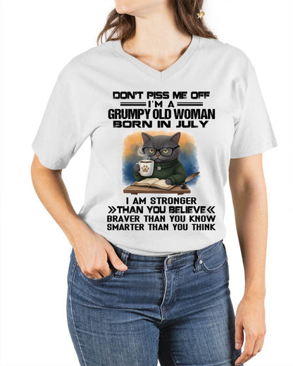 JULY - DON'T PISS ME OFF I'M A GRUMPY OLD WOMAN - FOR WOMEN - TLEE07 (SKU09-123-07)
