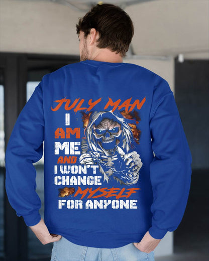 July Man - I Am Me And I Won't Change Myself For Anyone - Gift For Man - TLEE07 (SKU08-75-07)