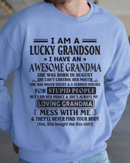 AUGUST - I AM A LUCKY GRANDSON I HAVE AN AWESOME GRANDMA - FROM GRANDMA - TLEE08 (SKU12-40-08)