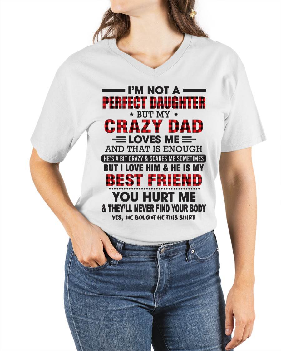 I'M NOT A PERFECT DAUGHTER BUT MY CRAZY DAD - FROM DAD - TLEE00 (SKU26T-01-14-00)