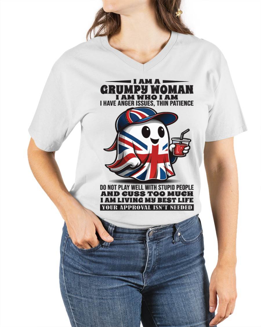 I AM A GRUMPY WOMAN I AM WHO I AM I HAVE ANGER ISSUES, THIN PATIENCE - FOR WOMEN - TLEE00 (SKU09-82-00)