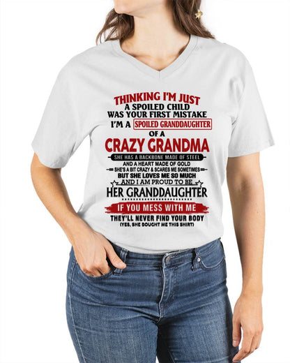 THINKING I’M JUST A SPOILED CHILD WAS YOUR FIRST MISTAKE I’M A SPOILED GRANDDAUGHTER OF A CRAZY GRANDMA - FROM GRANDMA - TLEE00 (SKU12-324-00)