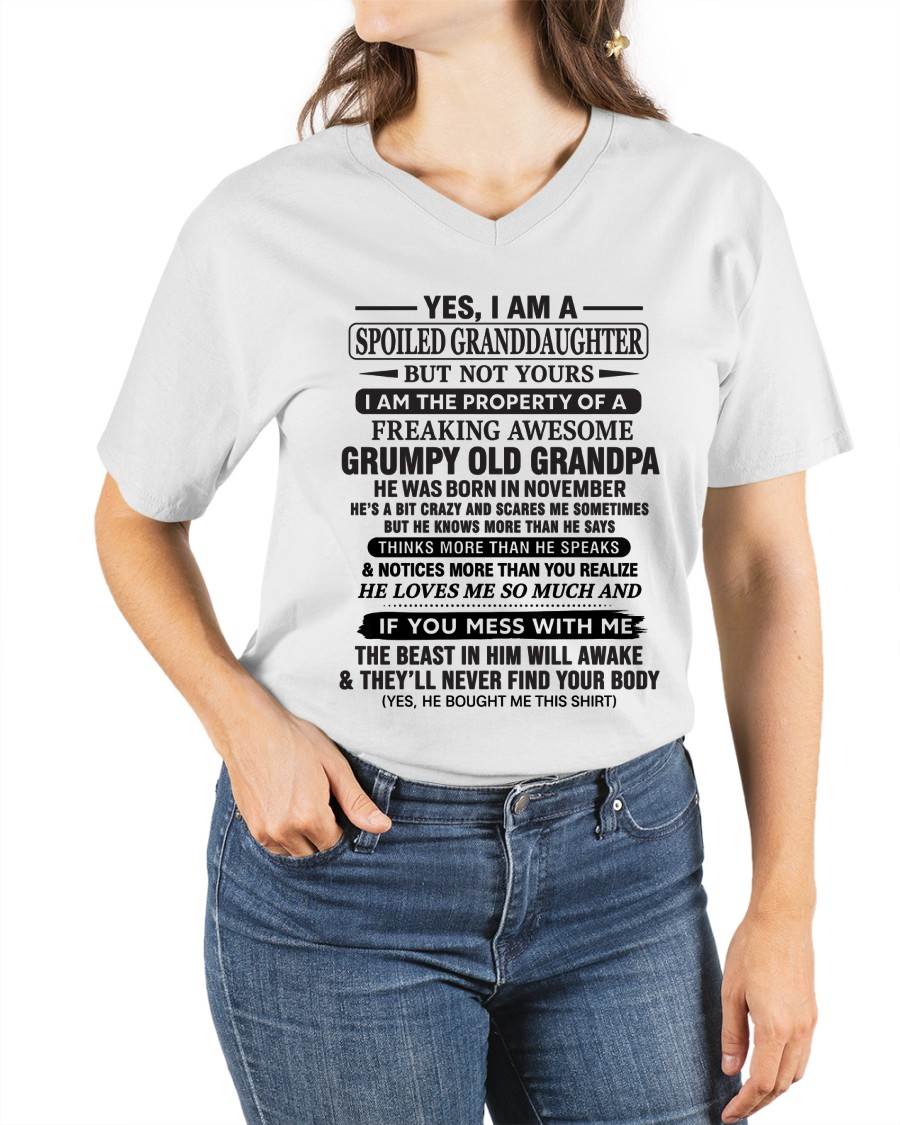 NOVEMBER - YES, I AM A SPOILED GRANDDAUGHTER BUT NOT YOURS I AM THE PROPERTY OF A FREAKING AWESOME GRUMPY OLD GRANDPA - FROM GRANDPA - TLEE11 (SKU10-177-11)