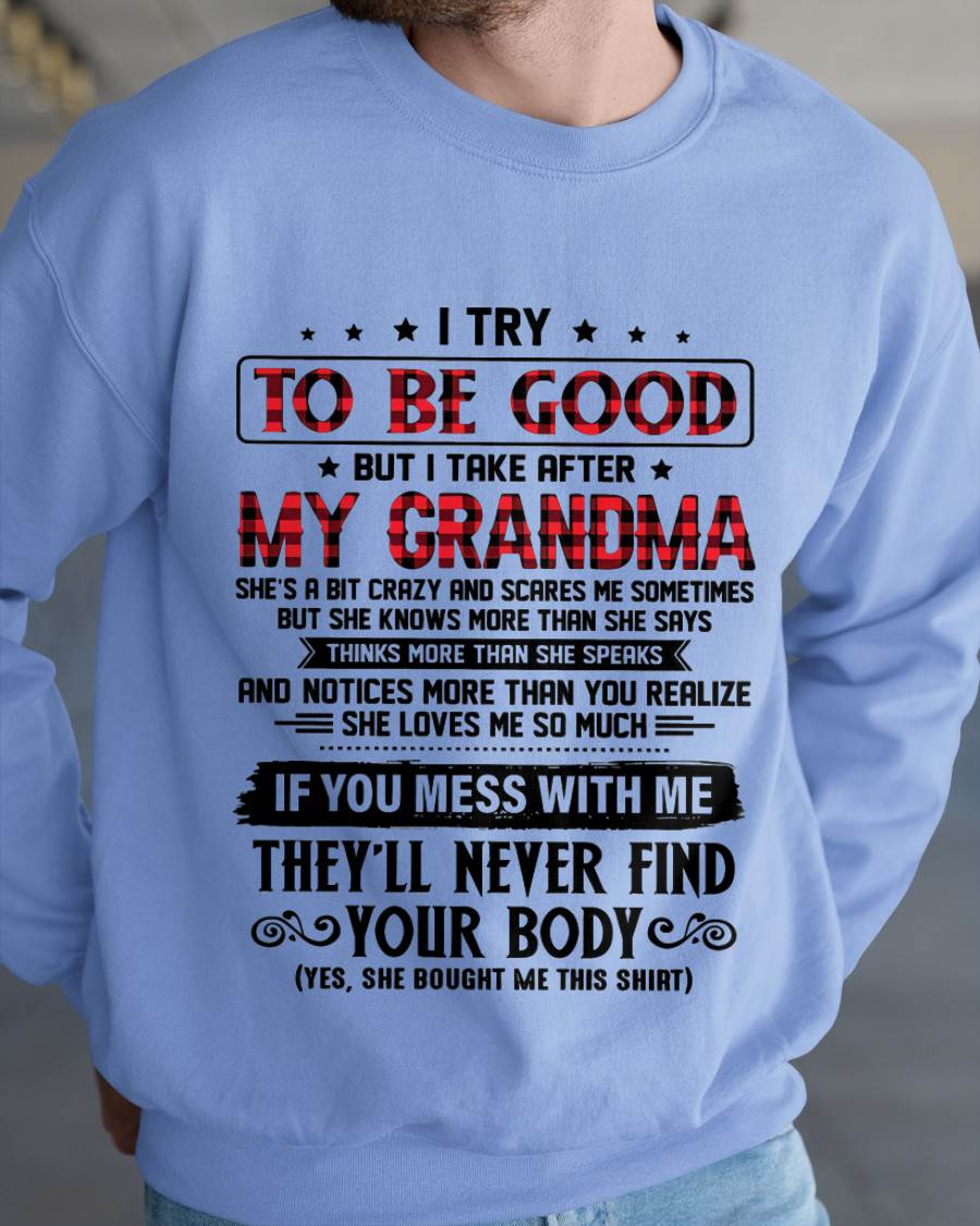 I TRY TO BE GOOD BUT I TAKE AFTER MY GRANDMA - FROM GRANDMA - TLEE00 (SKU07-102-00)